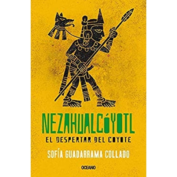 Pre-Owned Nezahualcyotl: El Despertar del Coyote (Paperback) 6075570527 9786075570525