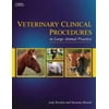Veterinary Clinical Procedures in Large Animal Practice (Veterinary Technology) [Hardcover - Used]