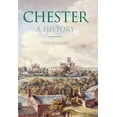 thumbnail image 1 of Pre-Owned Chester: A History, (Paperback), 1 of 1