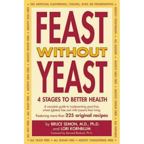 Pre-Owned Feast Without Yeast 4 Stages to Better Health (Paperback) 0967005701 9780967005706