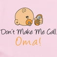 thumbnail image 2 of CafePress - Don't Make Me Call Oma Infant Bodysuit - Baby Light Bodysuit, Size Newborn - 24 Months, 2 of 4