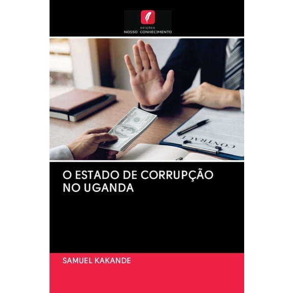 O Estado de Corrupção No Uganda (Paperback)