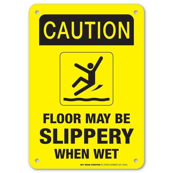 Caution Slippery When Wet Sign, 7"" x 10"" 0.40 Aluminum, Fade Resistance, Indoor/Outdoor Use, USA MADE By My Sign Center Yellow