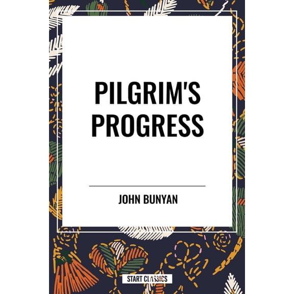 Pilgrim's Progress, (Hardcover)