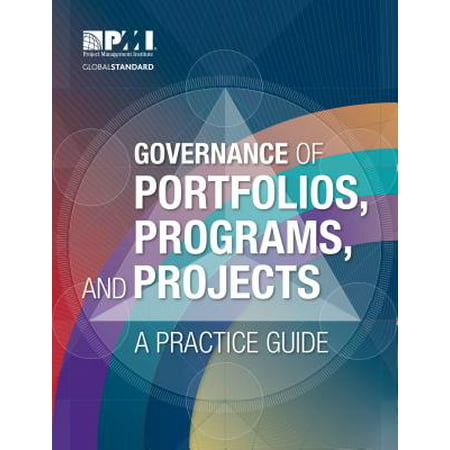 Governance of Portfolios, Programs, and Projects : A Practice