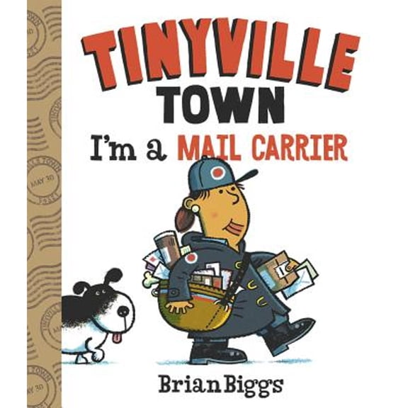 Pre-Owned I'm a Mail Carrier (a Tinyville Town Book) by Brian Biggs (Board Book)