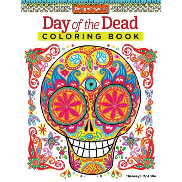 Day of the Dead Adult Coloring Book, Thaneeya Mcardle Paperback