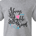 thumbnail image 4 of Inktastic Always Stay Humble and Kind Youth T-Shirt, 4 of 5