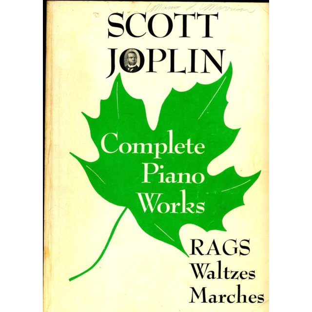 Scott Joplin Complete Piano Works: Rags, Waltzes, Marches: Piano Solos