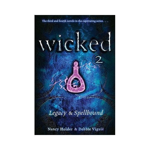 Pre-Owned Wicked 2: Legacy and Spellbound, 9781435120013, 1435120019, Hardcover, First Edition edition