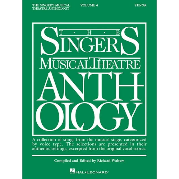 Singer's Musical Theatre Anthology (Song Singer's Musical Theatre Anthology - Volume 4 Tenor Book, (Paperback)