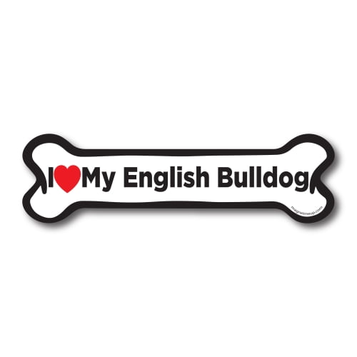 Magnet Me Up I Love My English Bulldog Bone Magnet Decal, 2x7 In, Vinyl Automotive Magnet