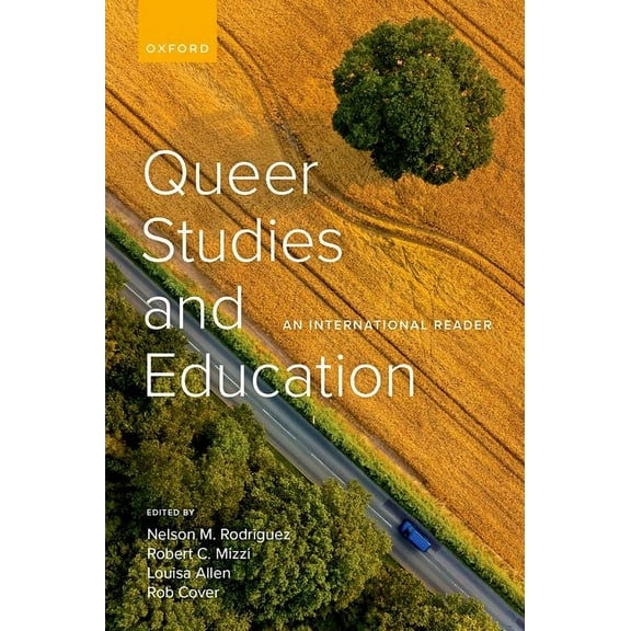 Queer Studies and Education: An International Reader, (Hardcover)