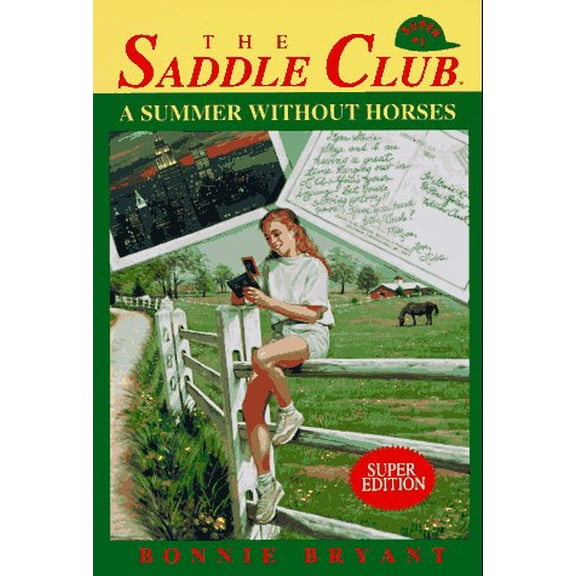 Pre-Owned A Summer Without Horses (Saddle Club Super Edition, No. 1), 9780553481495, 0553481495, Paperback,