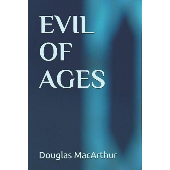 Evil of Ages #1 (Paperback)