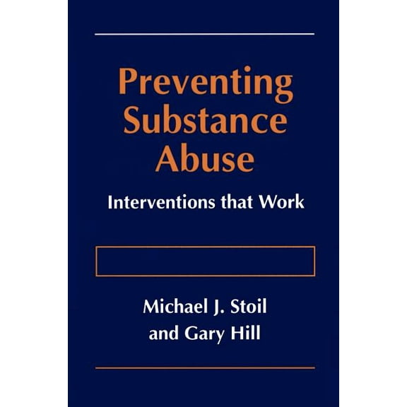 Preventing Substance Abuse: Interventions That Work, (Paperback)