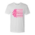 thumbnail image 2 of Wild Bobby, We Don't Know How Strong We are Until Strong is the Only Choice, Breast Cancer Awareness, Men Premium Tri Blend Tee, Heather White, Small, 2 of 4