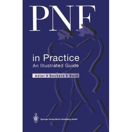 Pre-Owned PNF in Practice: An Illustrated Guide (Paperback) 3540526498 9783540526490