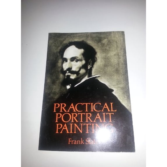 Pre-Owned Practical Portrait Painting Paperback