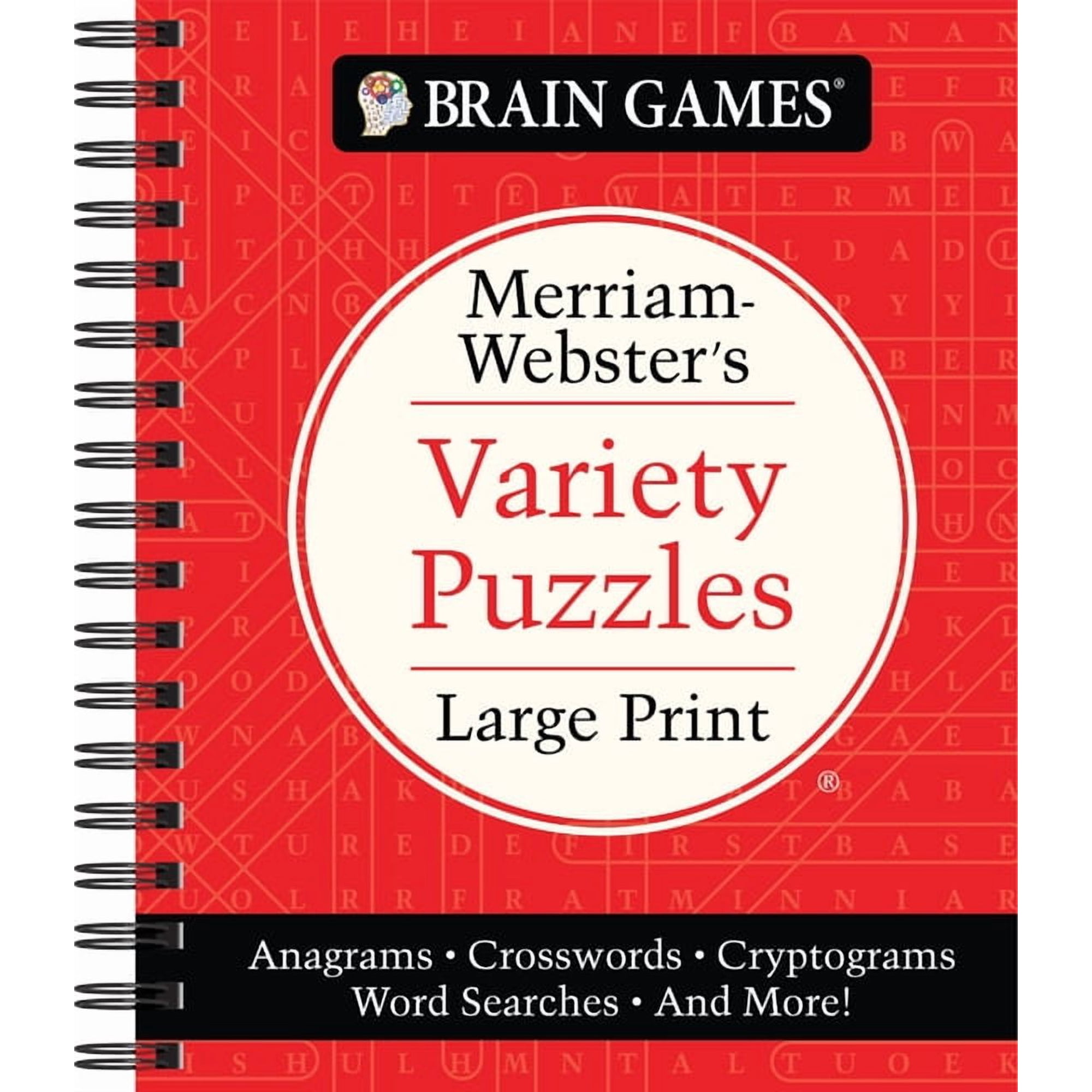 Brain Games Brain Games - Merriam-Webster's Variety Puzzles Large Print: Anagrams, Crosswords, Cryptograms, Word Searches, and More!, (Spiral-Bound)