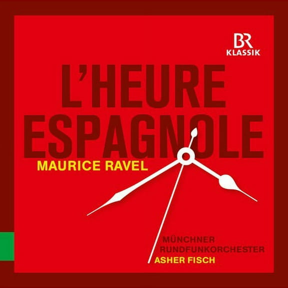 Ravel / Chabrier / Rundfunkorchester / Fisch - L'heure espagniole: Espana - Music & Performance - CD