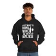 thumbnail image 4 of I want to drink wine and pet my Maltese Dog Owner Unisex Hoodie S-5XL, 4 of 9