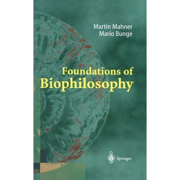 Foundations of Biophilosophy, (Hardcover)