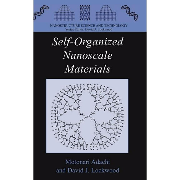 Nanostructure Science and Technology Self-Organized Nanoscale Materials, (Hardcover)