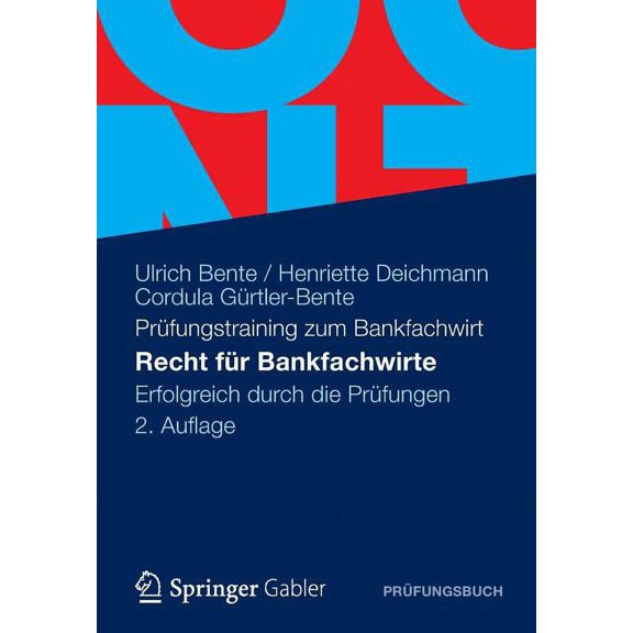 Recht FÃ¼r Bankfachwirte: Erfolgreich Durch Die PrÃ¼fungen, (Paperback)