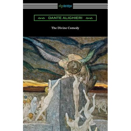 The Divine Comedy (Translated by Henry Wadsworth Longfellow with an Introduction by Henry Francis (Henry Wadsworth Longfellow Best Poems)
