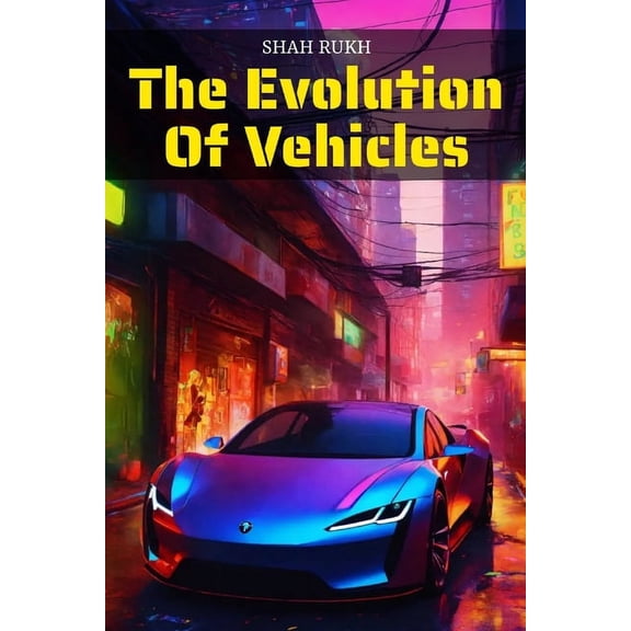 Comic Books for Kids: The Evolution of Vehicles (Paperback)