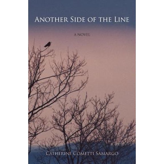 Another Side of the Line (Paperback) by Catherine Cometti Samargo