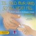 thumbnail image 1 of Pre-Owned I'll Hold Your Hand So You Won't Fall: A Child's Guide To Parkinson's Disease (Unknown) 1873413130 9781873413135, 1 of 1
