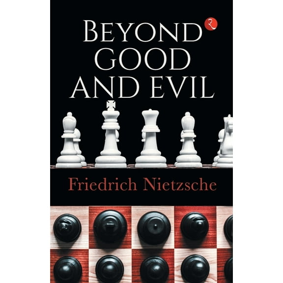 Beyond Good and Evil, (Paperback)