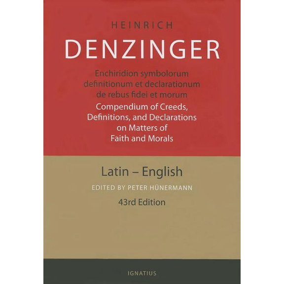 Enchiridion Symbolorum: A Compendium of Creeds, Definitions and Declarations of the Catholic Church, (Hardcover)