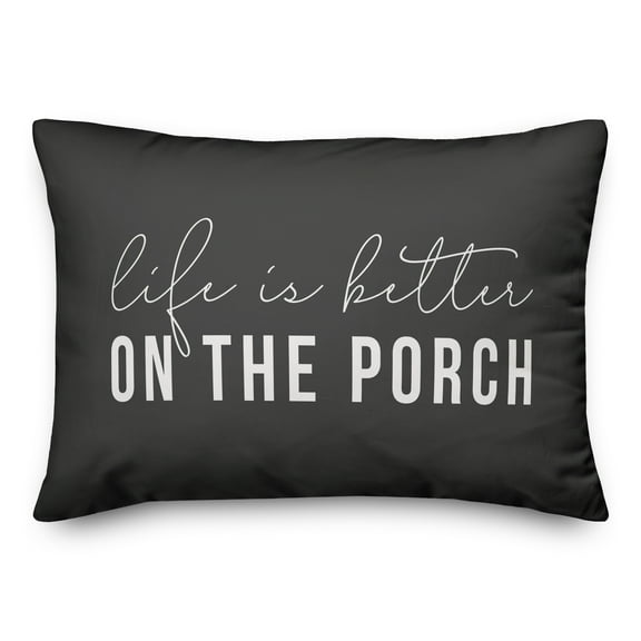 Creative Products Life is Better On the Porch Black and White 14x20 Indoor / Outdoor Pillow