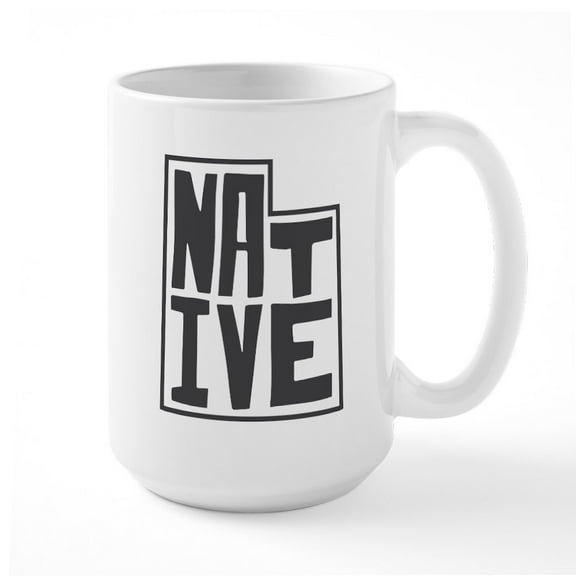 CafePress - Utah Native - 15 oz Ceramic Large White Novelty Mug