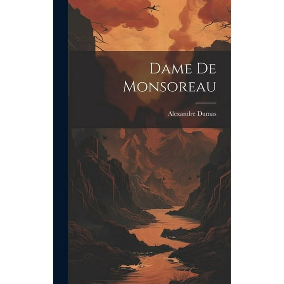 Dame De Monsoreau (Hardcover)