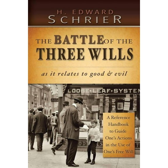 The Battle of the Three Wills (Paperback)