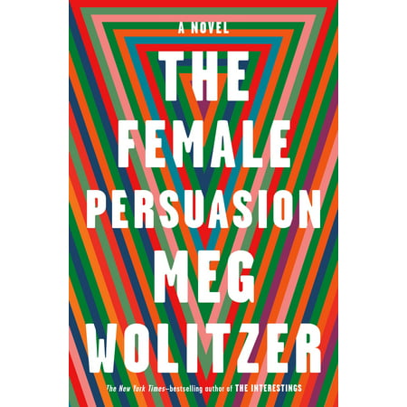 The Female Persuasion : A Novel (Best Cutting Steroid For Females)