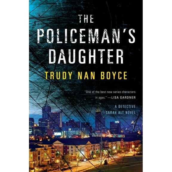 Detective Sarah Alt Novel The Policeman's Daughter, Book 3, (Hardcover)