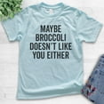 thumbnail image 2 of Kids Maybe Broccoli Doesn't Like You Either T-shirt, Youth Kids Boy Girl T-Shirt, Funny Silly Picky Eater Vegan, Light Blue, Medium, 2 of 4