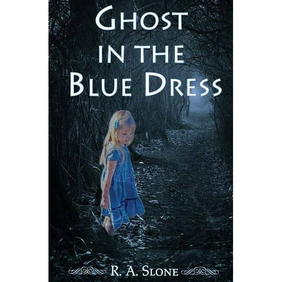 Ghost in the Blue Dress, (Paperback)