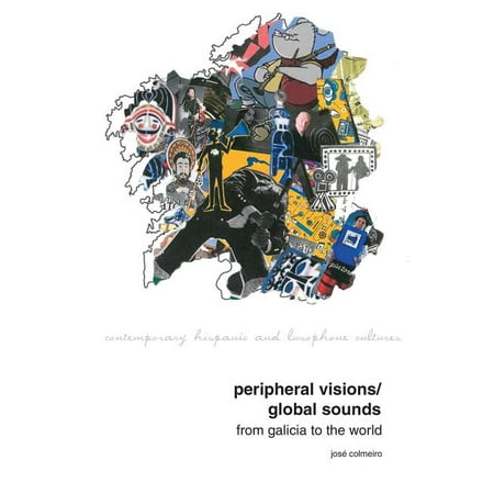 ISBN 9781786940308 product image for Contemporary Hispanic and Lusophone Cultures Lup: Peripheral Visions / Global So | upcitemdb.com