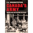 thumbnail image 1 of Canada's Army: Waging War and Keeping the Peace, 1 of 1