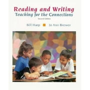 Reading and Writing: Teaching for Connection [Hardcover - Used]