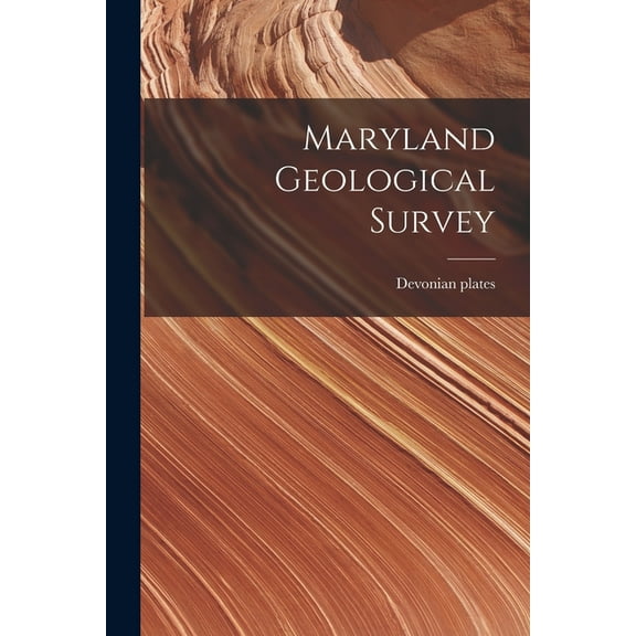 Maryland Geological Survey (Paperback)