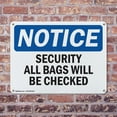 thumbnail image 4 of (2 Pack) Security All Bags Will Be Checked OSHA Notice Sign 10 Inch X 7 Inch Indoor / Outdoor Rust-Free Aluminum Metal Signs for Workplace, Workshop, and Construction Site, Made in the, 4 of 8