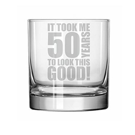 11 oz Rocks Whiskey Highball Glass Funny 50th Birthday It Took Me 50 Years To Look This