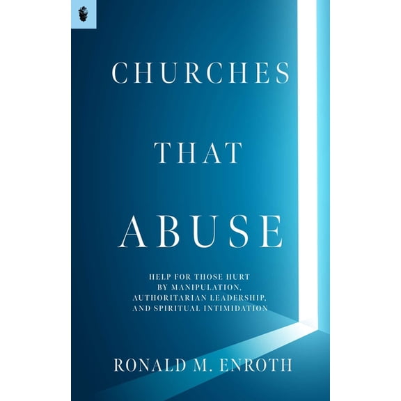 Churches That Abuse, (Paperback)